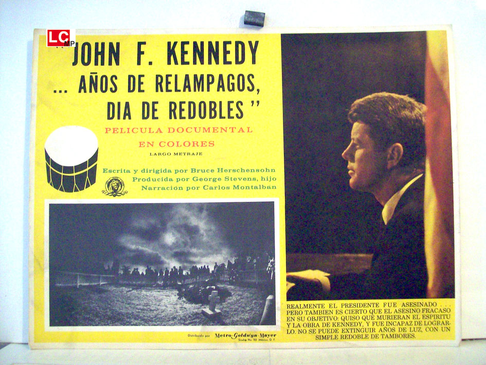 JOHN F. KENNEDY, AOS DE RELAMPAGOS, DIA DE REDOBLES