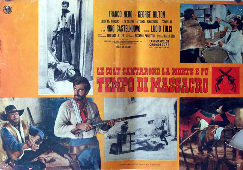 Le Colt Cantarono La Morte E Fu Tempo Di Massacro