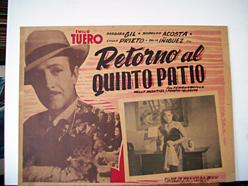 "RETORNO AL QUINTO PATIO" MOVIE POSTER "RETORNO AL QUINTO PATIO