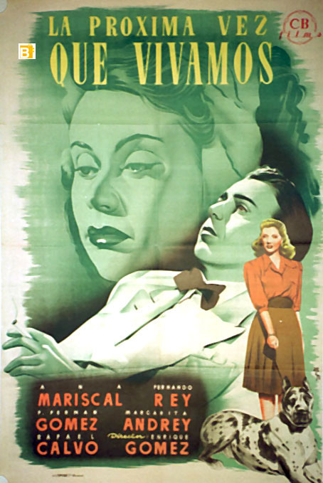 PROXIMA VEZ QUE VIVAMOS, LA