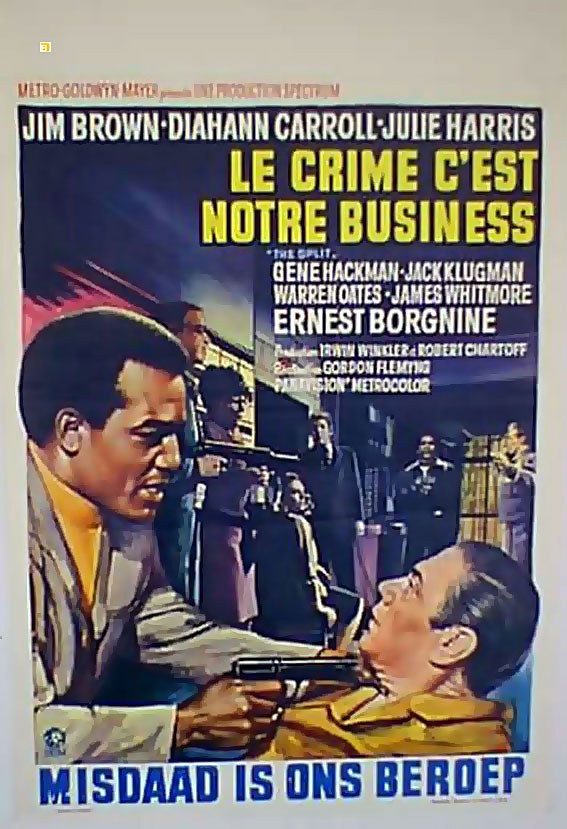 CRIME C'EST NOTRE BUSINESS, LE