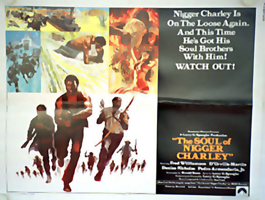 SOUL OF NIGGER CHARLEY, THE