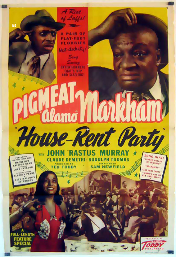 PIGMEAT ALAMO MARKHAM HOUSE RENT PARTY