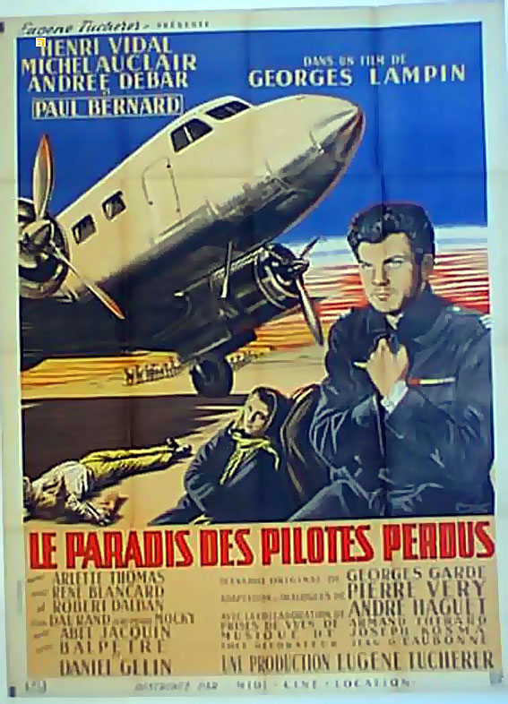 PARADIS DES PILOTES PERDUS, LE