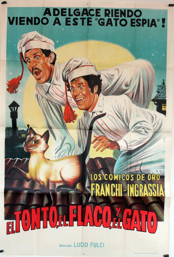 EL TONTO, EL FLACO Y EL GATO