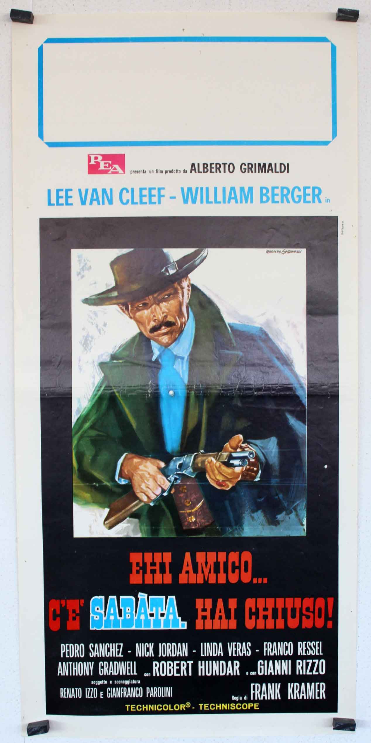 Ehi amico... c' Sabata. Hai chiuso!