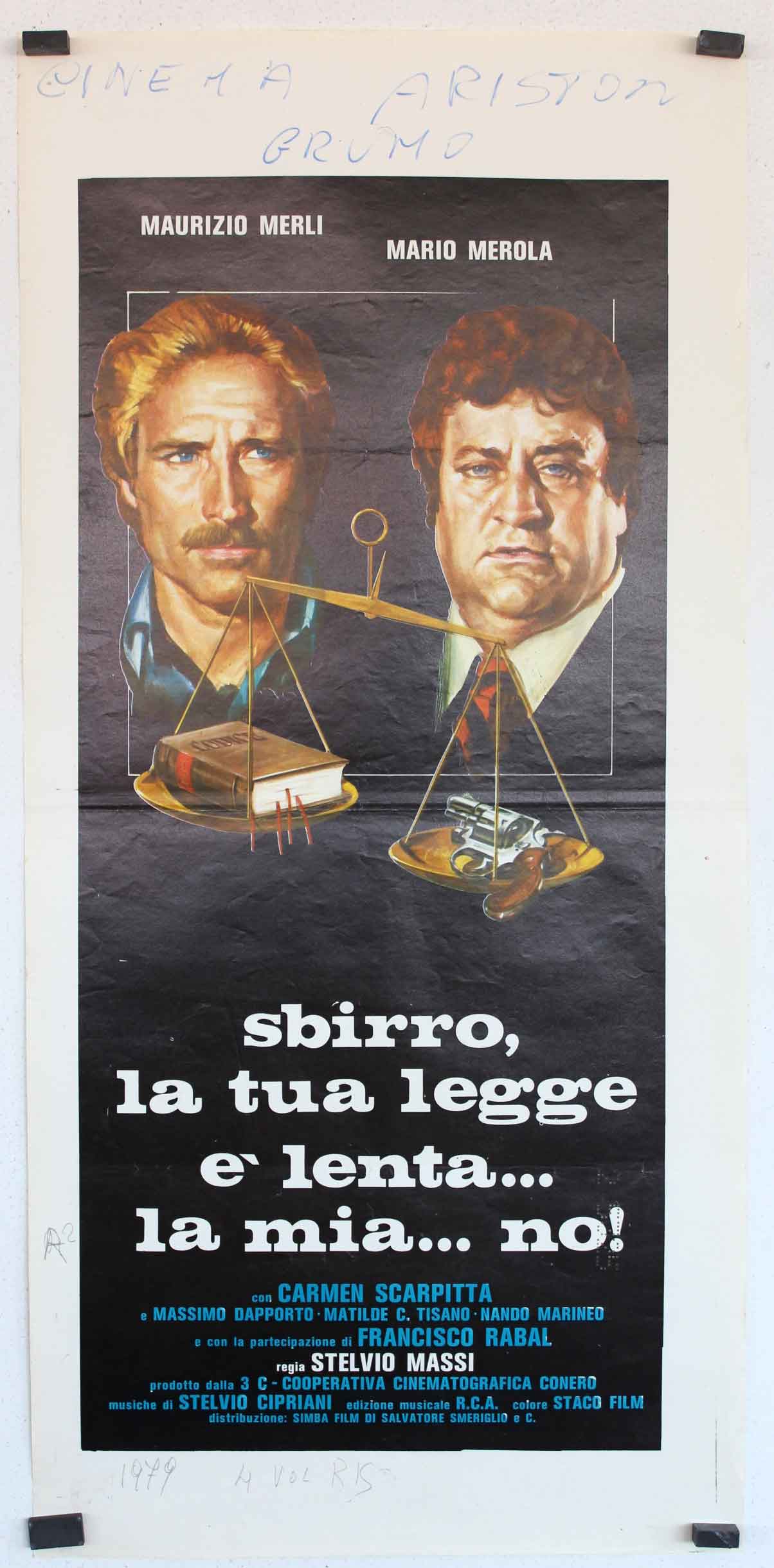 SBIRRO, LA TUA LEGGE E LENTA... LA MIA... NO