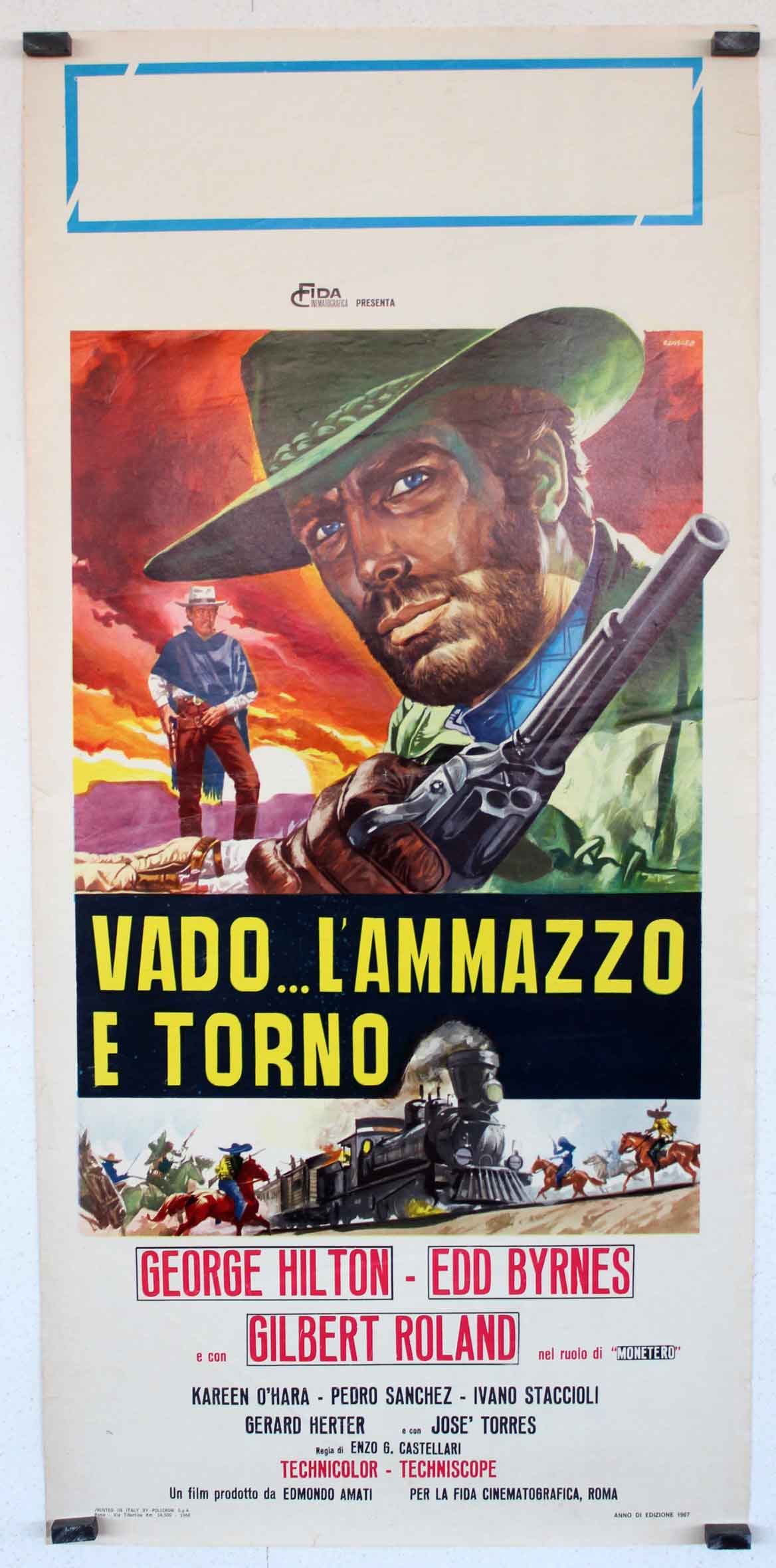 VADO... L�AMMAZZO E TORNO