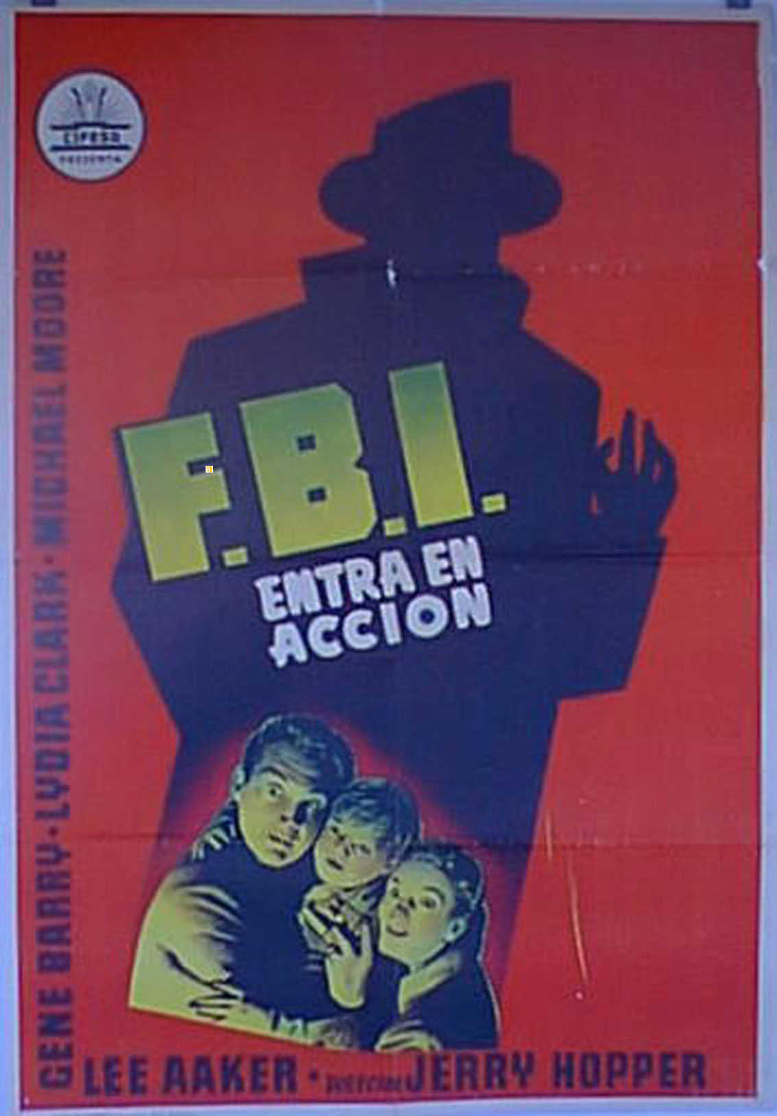 F. B. I. ENTRA EN ACCION