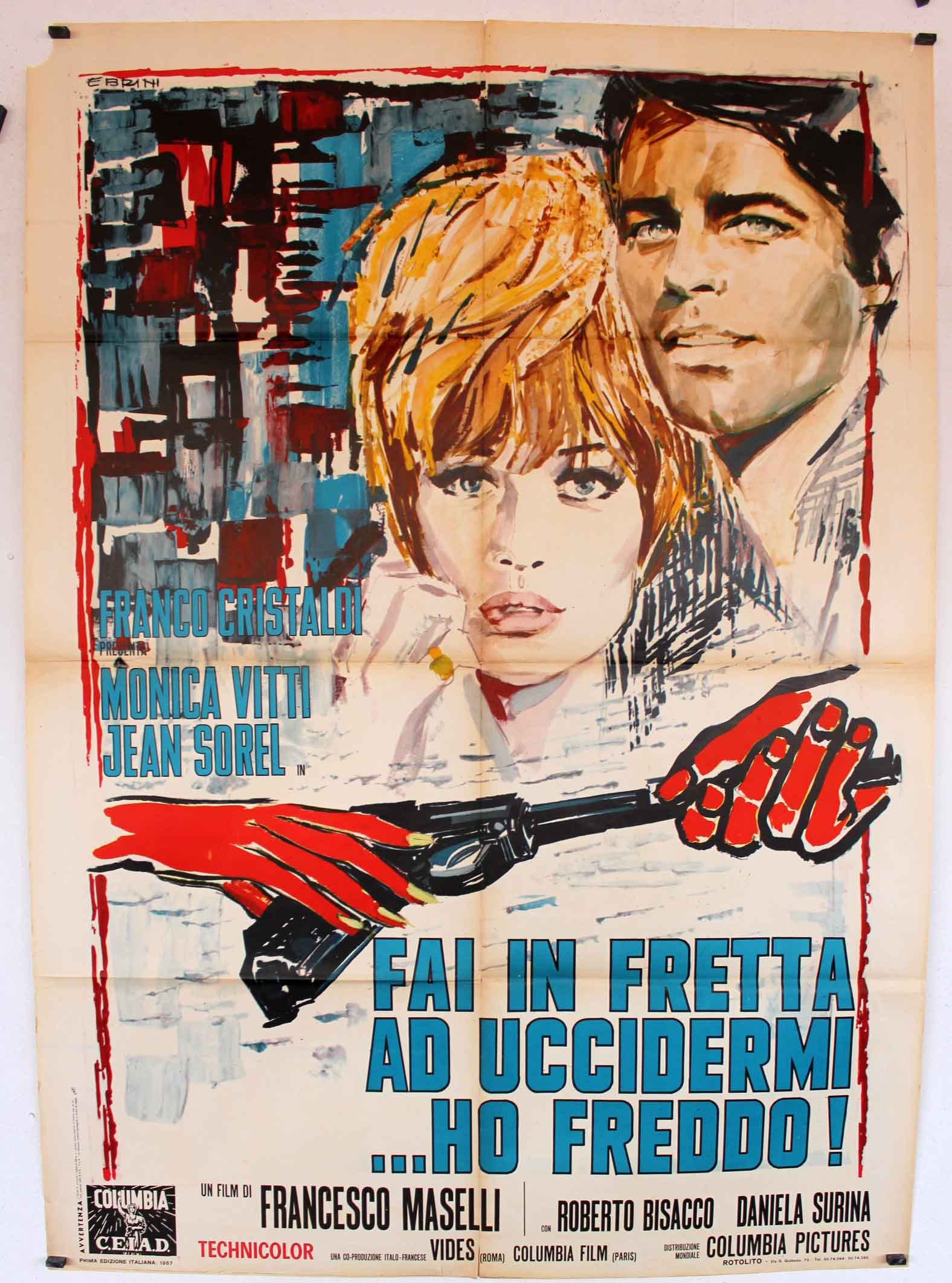 FAI IN FRETTA AD UCCIDERMI... HO FREDDO!