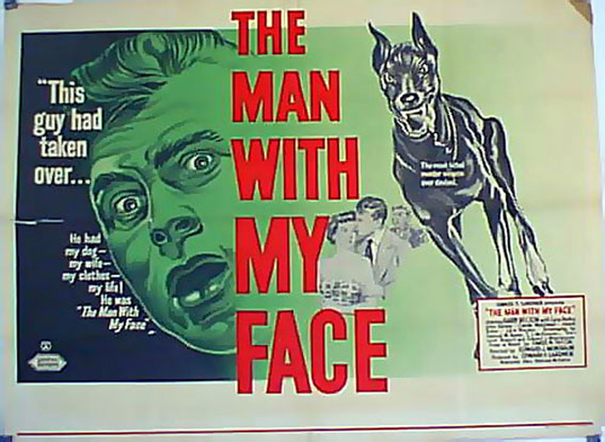 MAN WITH MY FACE, THE