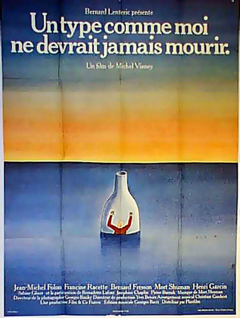 TYPE COMME MOI NE DEVRAIT JAMAIS MOURIR , UN