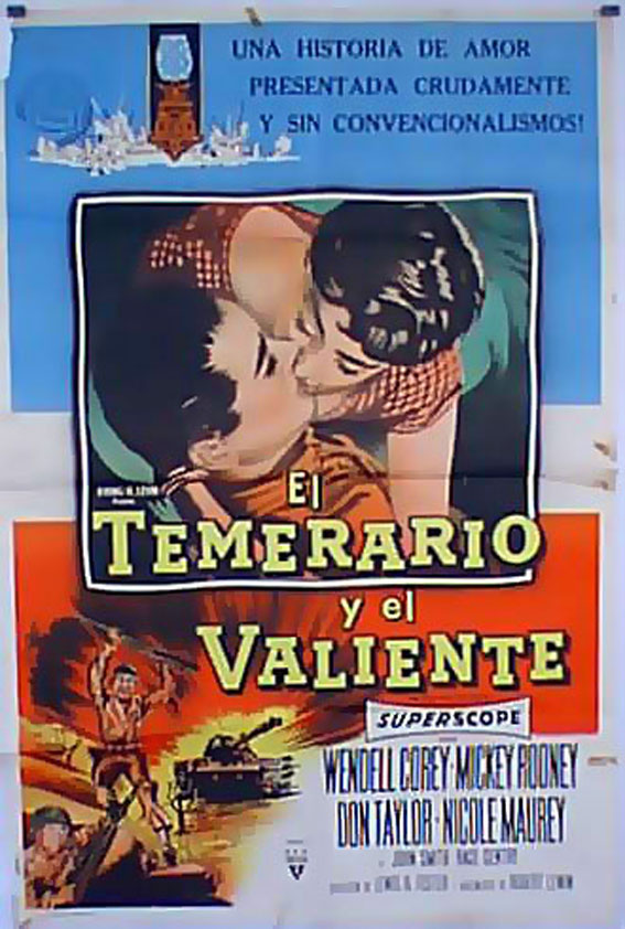 TEMERARIO Y EL VALIENTE, EL