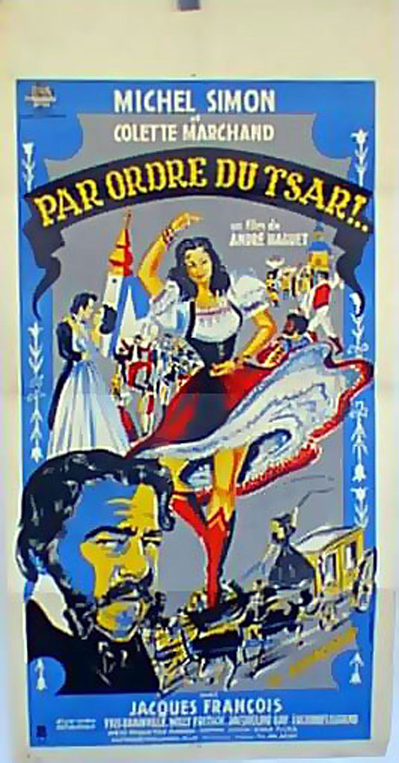 PAR ORDRE DU TSAR!...