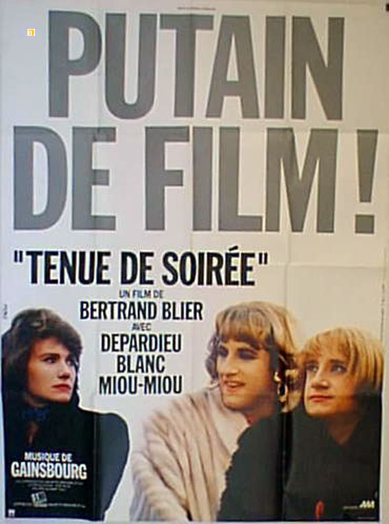 PUTAIN DE FILM, TENUE DE SOIREE