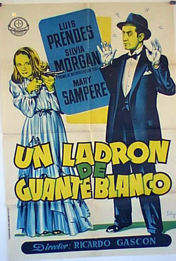 LADRON DE GUANTE BLANCO, UN