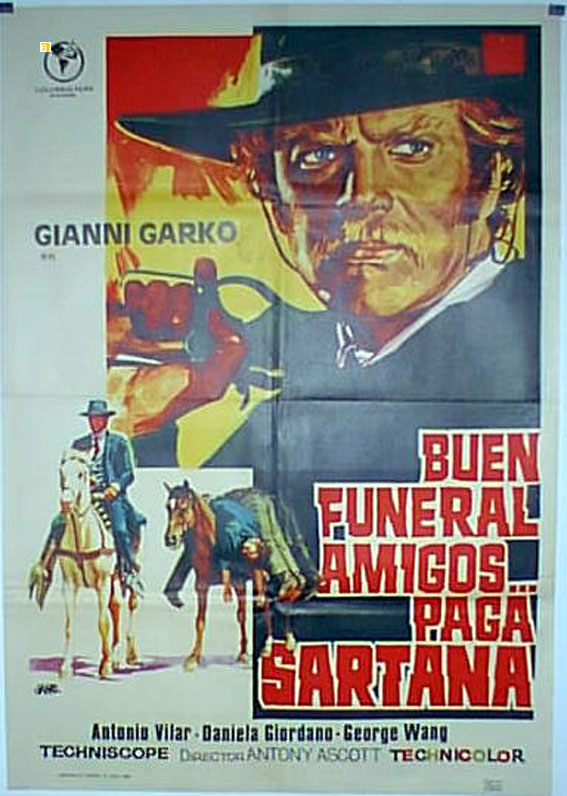 BUEN FUNERAL AMIGOS... PAGA SARTANA