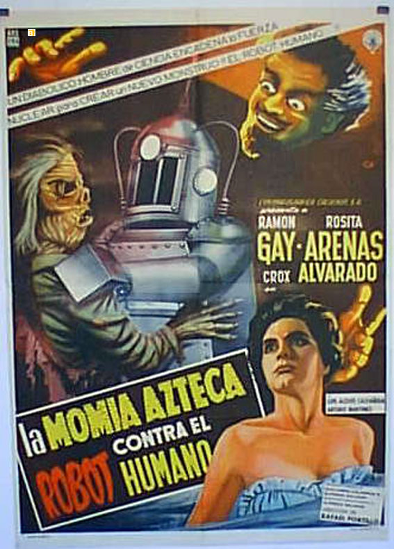 MOMIA AZTECA CONTRA EL ROBOT HUMANO, LA