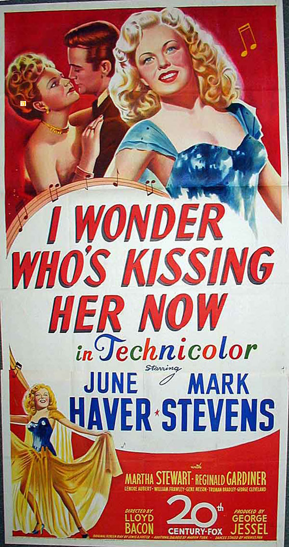 I WONDER WHOS KISSING HER NOW