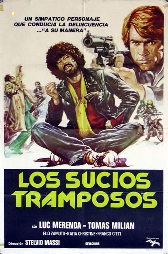 SUCIOS TRAMPOSOS, LOS