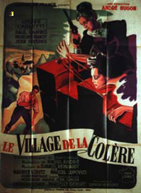 VILLAGE DE LA COLERE, LE