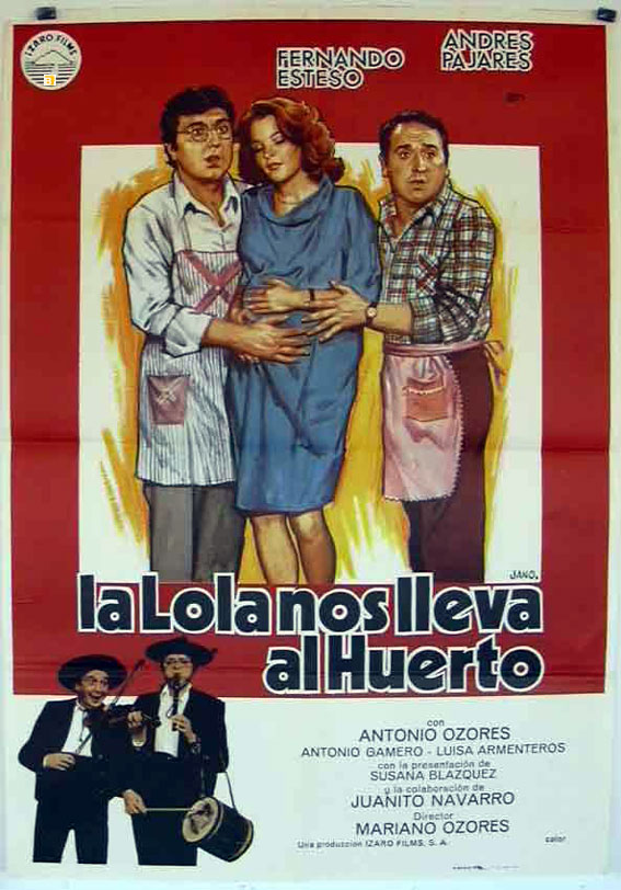 LOLA NOS LLEVA AL HUERTO, LA