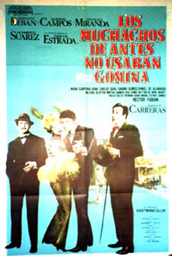 MUCHACHOS DE ANTES NO USABAN GOMINA, LOS