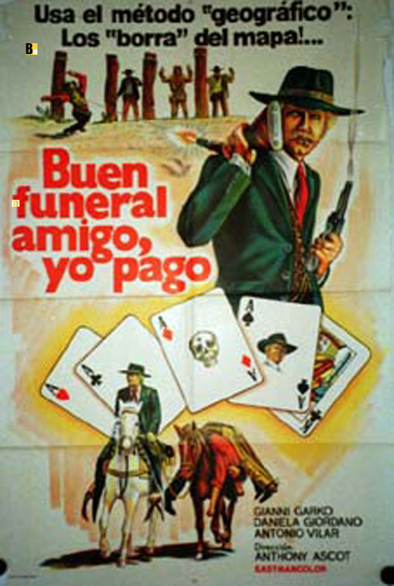 BUEN FUNERAL AMIGO, PAGO YO
