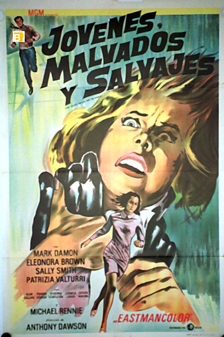 JOVENES, MALVADOS Y SALVAJES