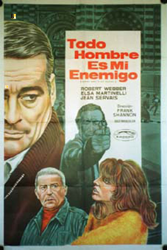 TODO HOMBRE ES MI ENEMIGO