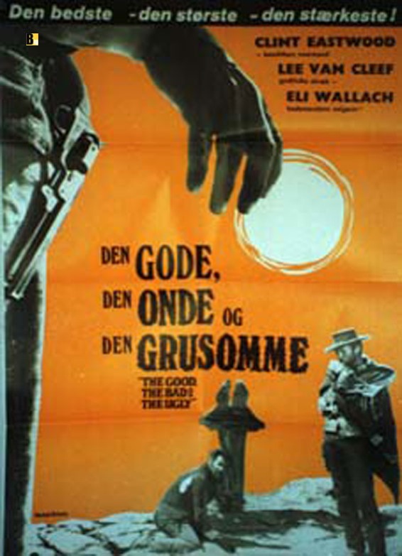 DEN GODE, DEN ONDE, DEN GRUSOMM
